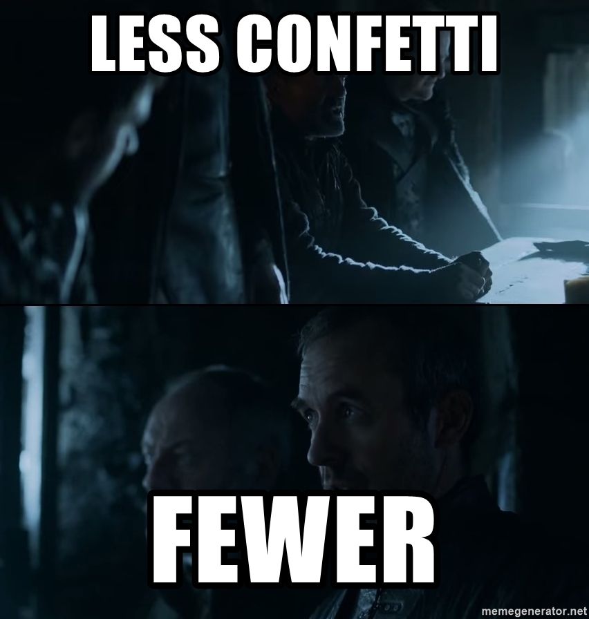 less-confetti-fewer.jpg