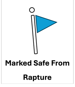 Marked-Safe-From-Rapture.png